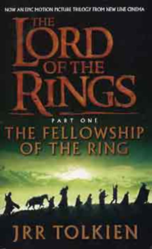 J. R. R. Tolkien - The Fellowship of the Ring