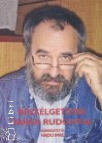 Varga Rudolf - Beszlgetsek Varga Rudolffal