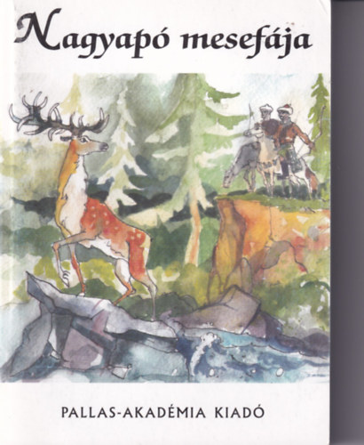 Benedek  Elek - Nagyap mesefja - j sorozat 17. - Magyar mese- s mondavilg II.