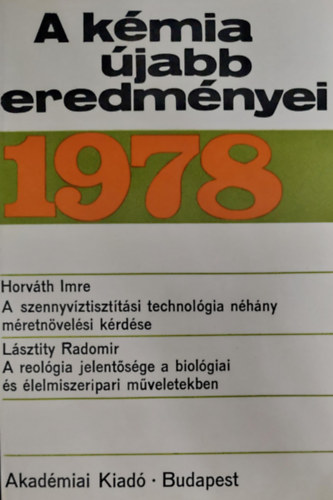 Cskvri Bla  (szerk.) - A kmia jabb eredmnyei 40. (1978)