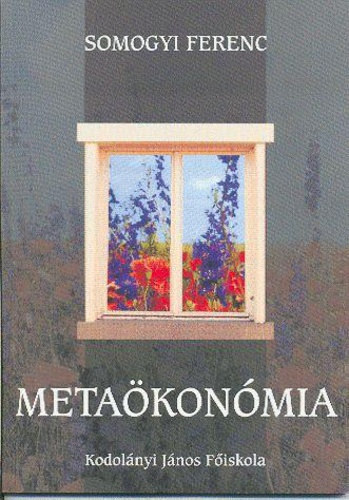 Somogyi Ferenc - Meta�kon�mia