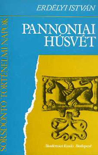 Erdlyi Istvn - Pannniai hsvt