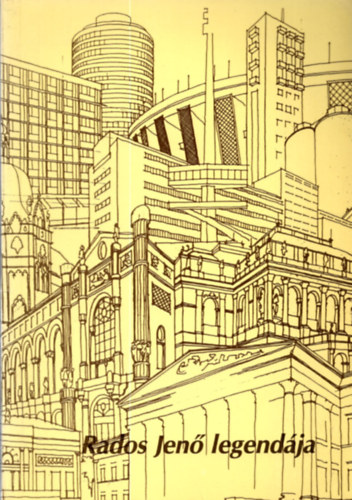 Hajnczy Gyula  (szerk.) - Rados Jen legendja
