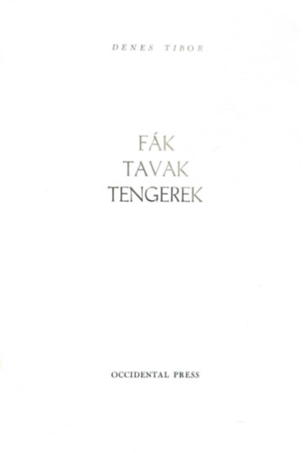 Dnes Tibor - Fk, Tavak, Tengerek