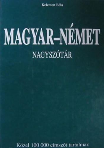 Kelemen B�la - Magyar-N�met nagysz�t�r