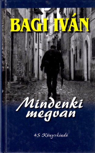 Bagi Iván - Mindenki megvan