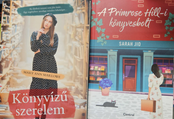 Mary Ann Marlowe Sarah Jio - 2 db k�nyvesbolti romantikus reg�ny : A Primrose Hill-i k�nyvesbolt + K�nyv�z� szerelem