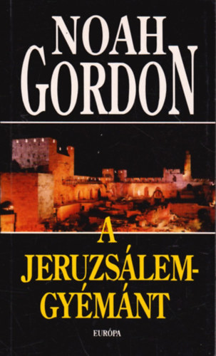 Noah Gordon - A Jeruzs�lem-gy�m�nt