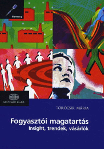 T�r�csik M�ria - Fogyaszt�i magatart�s