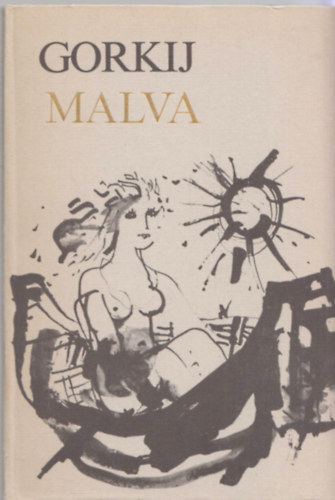 Gorkij - Malva