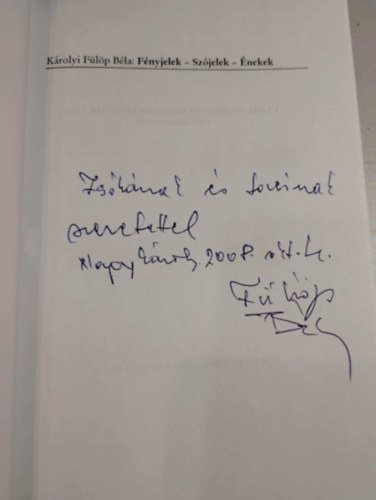 Krolyi Flp Bla - Fnyjelek - Szjelek - nekek  DEDIKLT