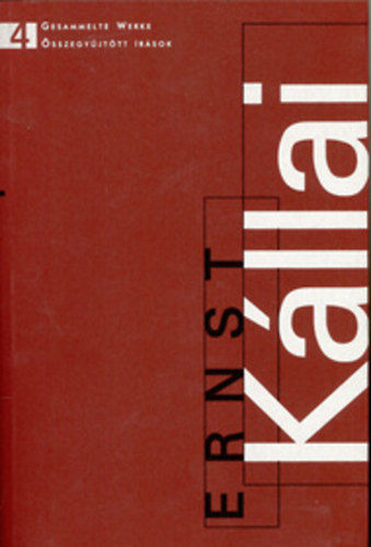 Monika  Wucher (szerk.) - Kllai Ern: sszegyjttt rsok 4.