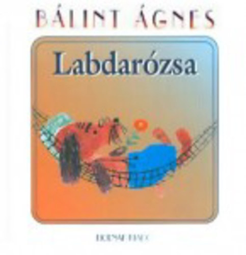 Blint gnes - Labdarzsa