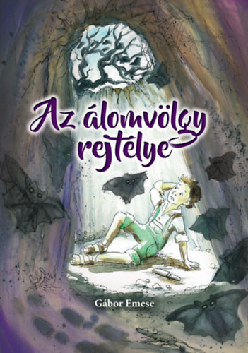 G�bor Emese - Az �lomv�lgy rejt�lye