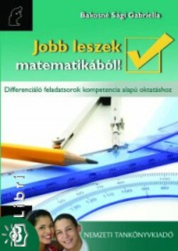 Bakosné Sági Gabriella - Jobb leszek matematikából! 8.