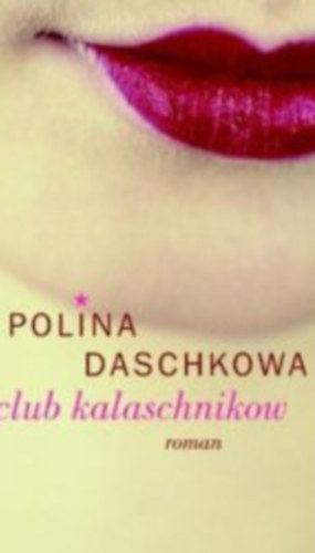 Polina Daschkowa - Club Kalaschnkow