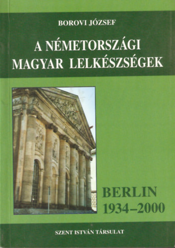 Borovi Jzsef - A nmetorszgi magyar lelkszsgek