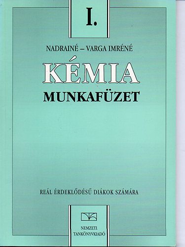 Nadrain Horvth Katalin; Varga Imrn - Kmia I. Munkafzet