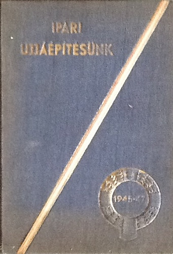 Tonelli Sndor Dr. - Ipari ujjptsnk