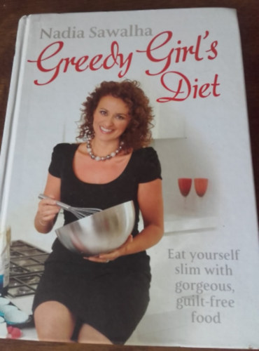 Nadia Sawalha - Greedy Girl's Diet
