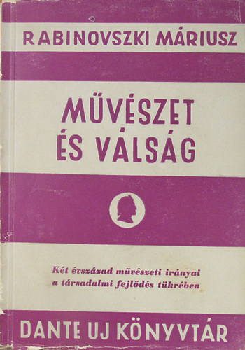 Rabinovszki Mriusz - Mvszet s vlsg
