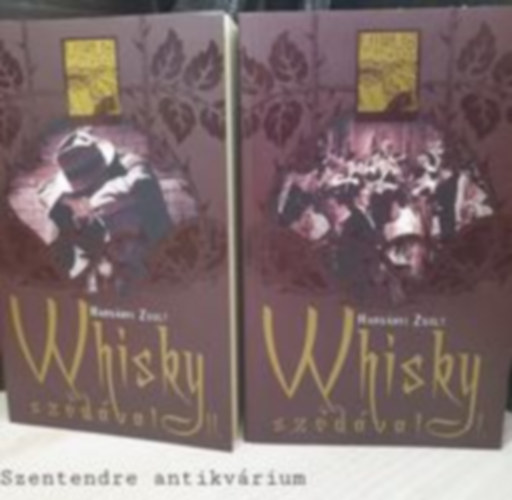 Harsnyi Zsolt - Whisky szdval I-II.