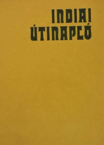 Jakabos dn - Indiai tinapl (Krsi Csoma Sndor nyomban)