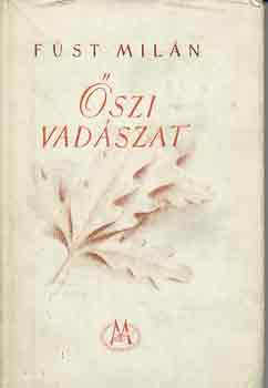 F�st Mil�n - �szi vad�szat