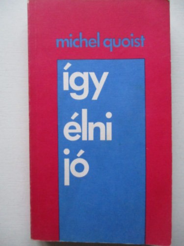 Michel Quoist - gy lni j