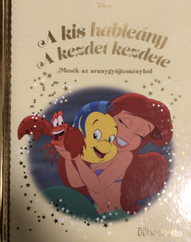 Walt Disney - A kis hableny - A kezdet kezdete