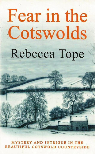 Rebecca Tope - Fear in the Cotswolds