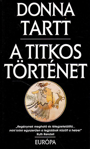 Donna Tartt - A titkos történet