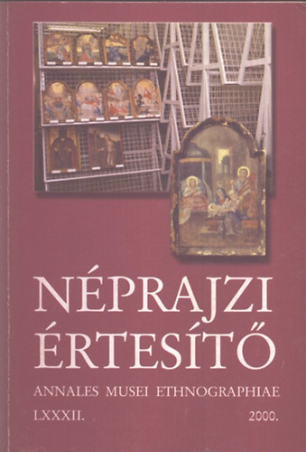 Bal�zs Gy�rgy  (szerk.) - N�prajzi �rtes�t� 2000. (LXXXII. �vfolyam)