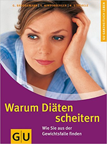 Sylvie Hinderberger, Nanette Strbele Gela Brggemann - Warum Diten scheitern