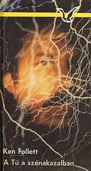 Ken Follett - A T� a sz�nakazalban