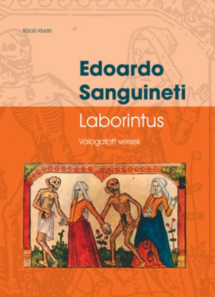 Edoardo Sanguineti - Laborintus (Válogatott versek)