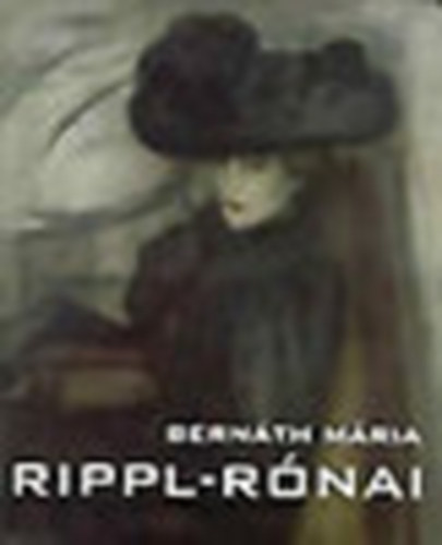Bern�th M�ria - Rippl-R�nai (dedik�lt)