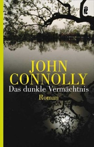 John Connolly - Das dunkle Vermächtnis