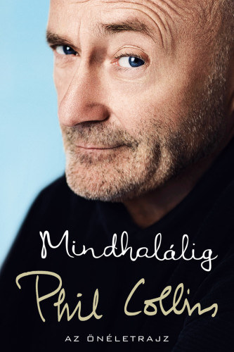 Phil Collins - Mindhalálig