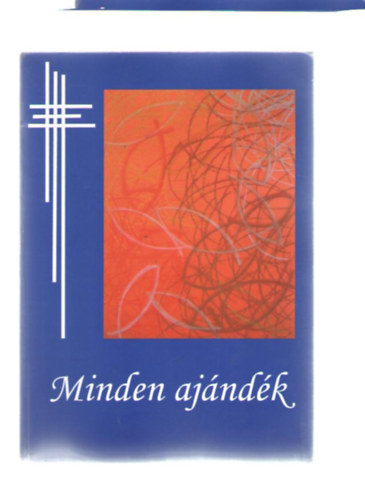 Weibl Lipót szerk. - Minden ajándék