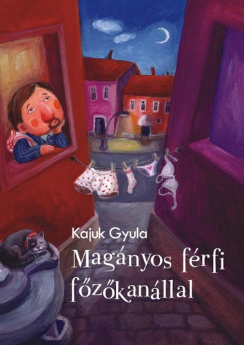 Kajuk Gyula - Mag�nyos f�rfi f�z�kan�llal