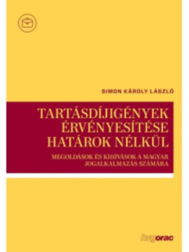 Simon Károlylászló - Tartásdíjigények érvényesítése határok nélkül