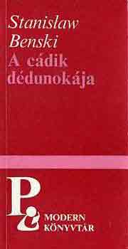 Stanislaw Benski - A cádik dédunokája