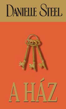 Danielle Steel - A ház