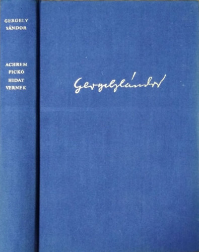 Gergely S�ndor - Achrem fick� - Hidat vernek