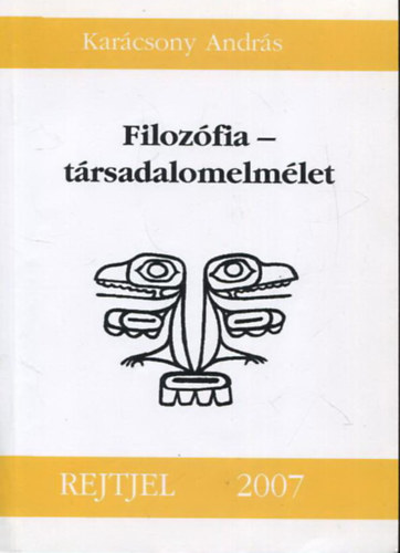 Karcsony Andrs - Filozfia - trsadalomelmlet