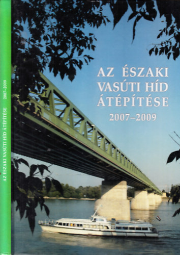 szerk. Dr. Domanovszky Sndor - Az szaki Vasti Hd tptse 2007-2009.