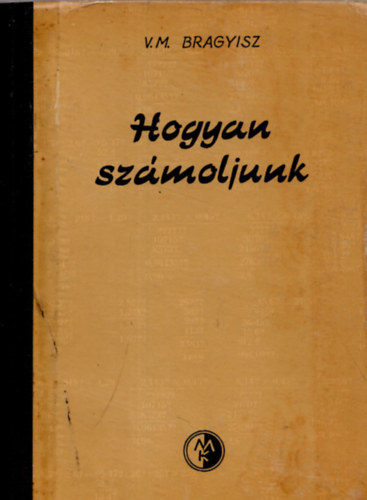 V.M. Bragyisz - Hogyan szmoljunk