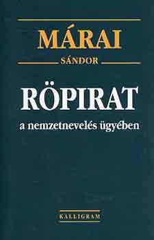 M�rai S�ndor - R�pirat a nemzetnevel�s �gy�ben