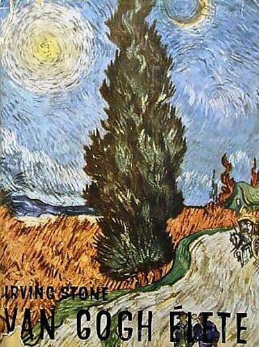 Irving Stone - Van Gogh lete
